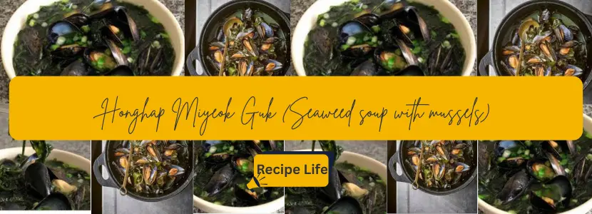 Honghap Miyeok Guk (Seaweed soup with mussels)