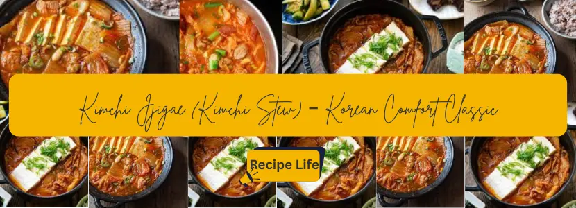 Kimchi Jjigae (Kimchi Stew) – Korean Comfort Classic