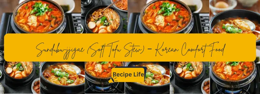 Sundubu-jjigae (Soft Tofu Stew) – Korean Comfort Food 1 Sundubu-jjigae (Soft Tofu Stew) – Korean Comfort Food
